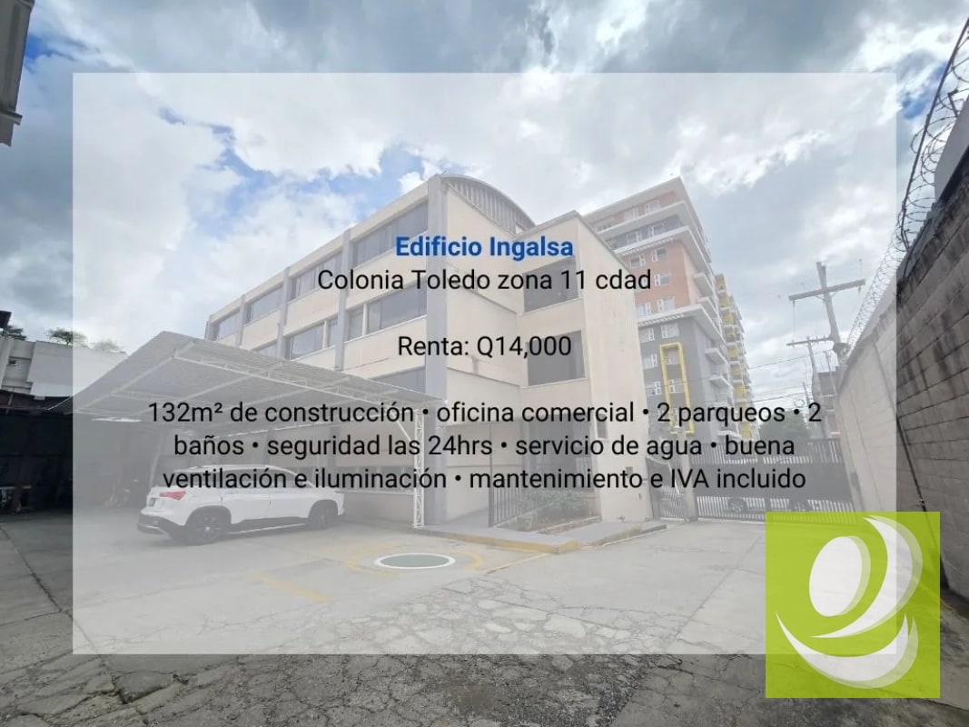 Oficina en Renta en Edificio Ingalsa zona 11 cdad - 2